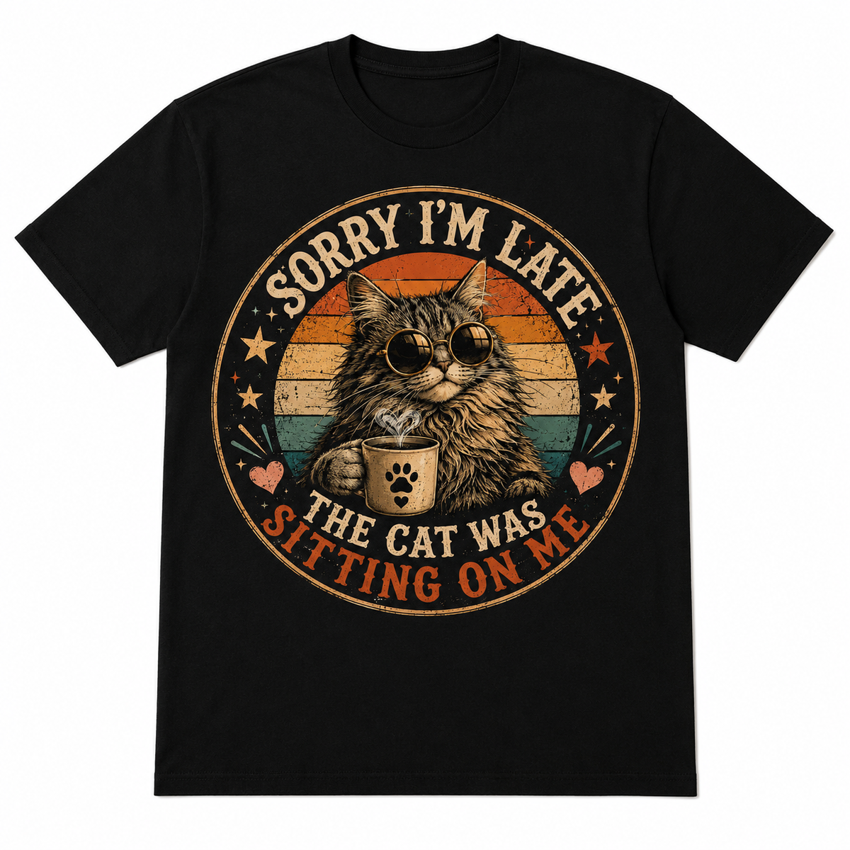 Sorry I’m late. The cat was sitting on me.