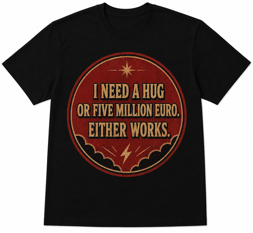 A hug is nice. Five million is nicer.